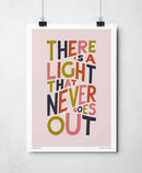 There Is A Light Print by Sketchbook Design