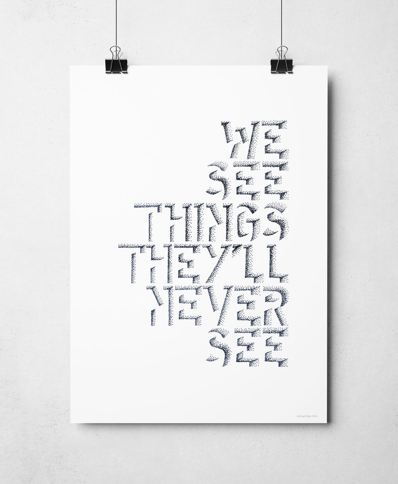 We See Things print by Sketchbook Design