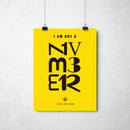 I Am Not A Number Print by This Charming Manc