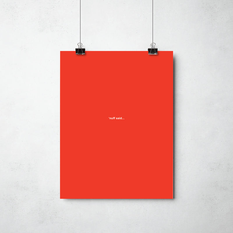 Red Nuff Said Print by This Charming Manc