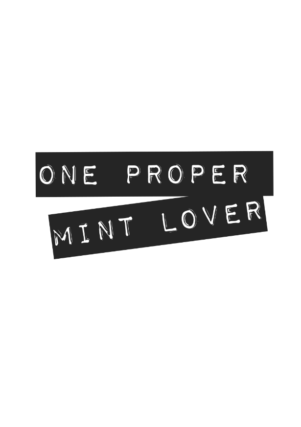 One Proper Mint Lover Print by This Charming Manc